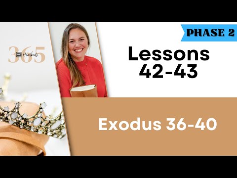 Lesson 42-43 Ex. 36-40 | Heartbeat of God | 2025 Bible Study & Commentary