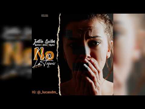 Justin Quiles Ft Genio El Mutante, Juhn El Allstar & Pusho - No La Toques (Edited Remix)