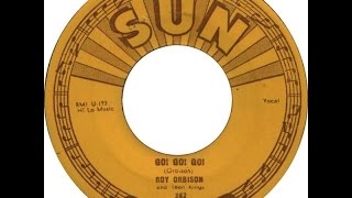 ROY ORBISON &amp; TEEN KINGS - Go! Go! Go!