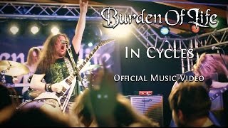 Burden Of Life - In Cycles (OFFICIAL MUSIC VIDEO)