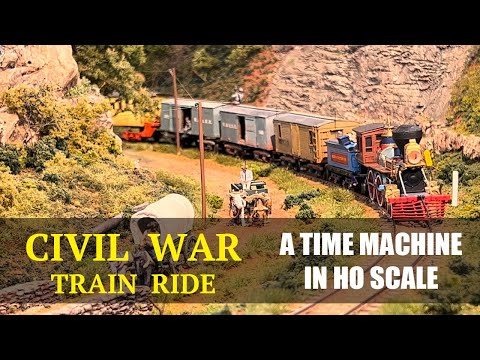 Civil War Railroading | April 12, 1863 train ride | HO scale Western & Atlantic model railroad