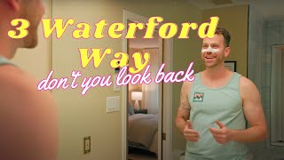3 Waterford Way | Don't You Look Back