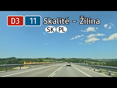 Slovakia: D3 • I/11 Skalité (SK/PL) - Žilina