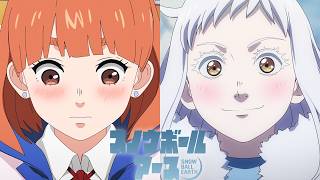 TVアニメ『スノウボールアース』WヒロインPV｜乃木蒼＆瀧村矧音 【毎週金曜23:30放送中！】