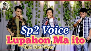 Download lagu Sp2 Voice || Lupahon ma ito || Cipt. Tigor Gipsy || Lagu Batak Cover || Lagu batak Terbaik mp3 Download lagu Sp2 Voice || Lupahon ma ito || Cipt. Tigor Gipsy || Lagu Batak Cover || Lagu batak Terbaik mp3