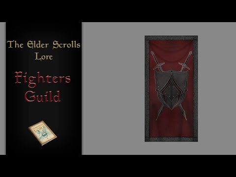 The Fighters Guild - The Elder Scrolls Lore
