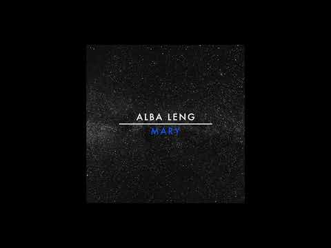 Alba Leng - Mary
