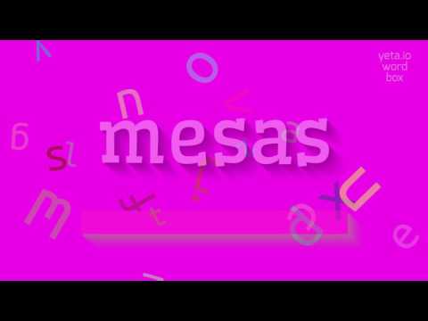 MESAS - HOW TO SAY MESAS?