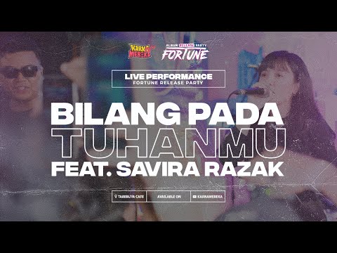 KARNAMEREKA - Bilang Pada Tuhanmu ( Live At Fortune Release Party )