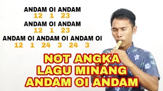 Download lagu ANDAM OI ANDAM || Not Angka Lagu Minang - Instrumen Bansi mp3