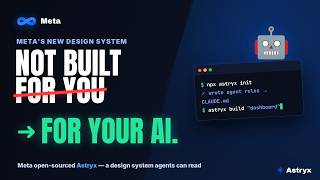 Meta Just Open-Sourced a Design System Built for AI Agents (Astryx)