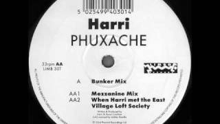 Harri - Phuxache (When Harri Met The East Village Loft Society)