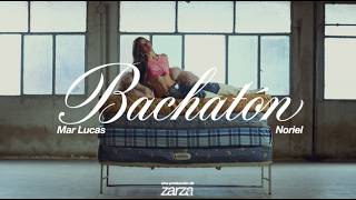 Video Bachatón de Mar Lucas , Noriel