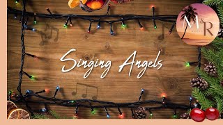 🎊SINGING ANGELS🎵 | Christmas Carols, Jingles | Happy Holiday Music | Xmas Songs