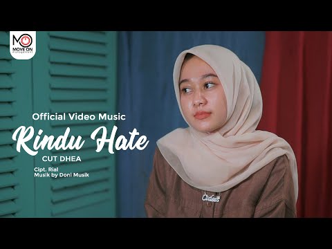 Cut Dhea - Rindu Hate (Official Video Klip)