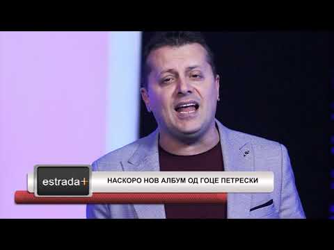 Estradaplus 09 05 2019   Naskoro nov album od Goce Petreski