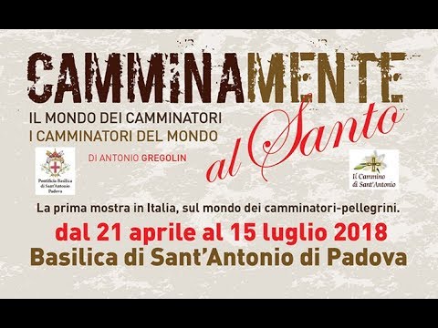 Padova - "CAMMINAMENTE", la prima mostra sulle scarpe dei camminatori-pellegrini al Santo