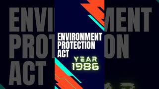 Environment Protection Act | 1986 | EVS | Environmental Studies #shorts #educational #environment