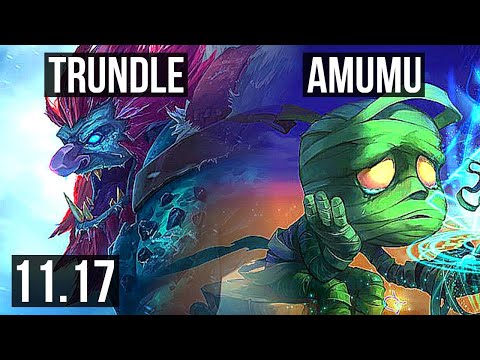 TRUNDLE vs AMUMU (JUNGLE) | Rank 5 Trundle, 4/1/5 | BR Grandmaster | v11.17