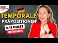 In 10 Minuten leicht erklärt! 🇩🇪(IN, VOR, NACH, GEGEN - Temporale Präpositionen) - Learn German Fast