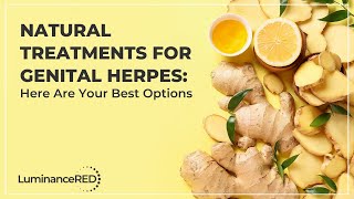 Natural Treatments for Genital Herpes: Here Are Your Best Options