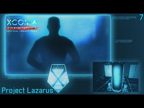 XCOM 2: Tactical Legacy Pack: Lazarus Project - Mission 7