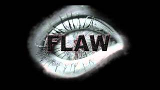 FLAW - You&#39;ve Changed (DEMO)