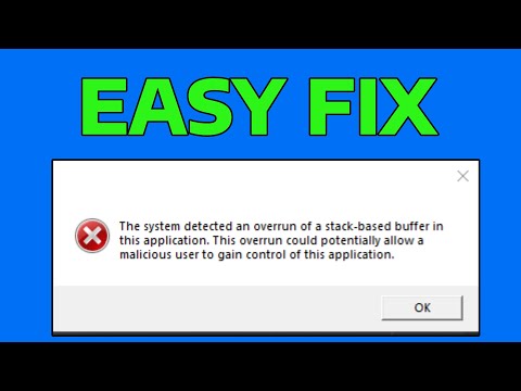 How To Fix The System Detected An Overrun Of A Stack Based Buffer In This Application Windows 11