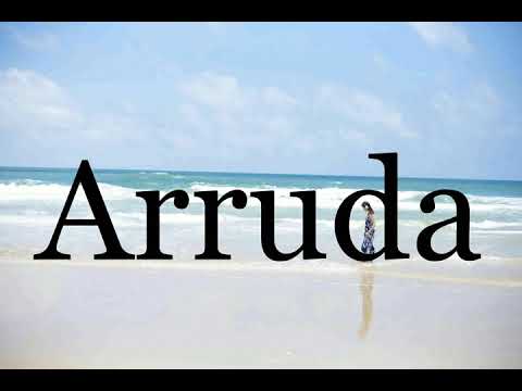 How To Pronounce Arruda🌈🌈🌈🌈🌈🌈Pronunciation Of Arruda