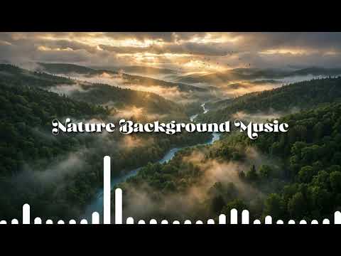 Nature Background Music