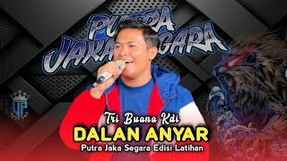 Download lagu DALAN ANYAR • TRI BUANA KDI • PUTRA JAKA SEGARA • Training Edition mp3