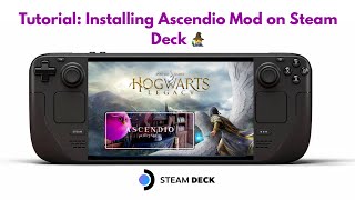 Hogwarts Legacy Steam Deck FPS Boost | Ascendio Mod Tutorial