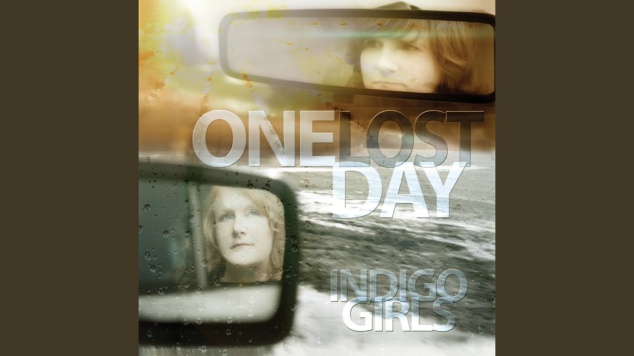 Indigo Girls - Come A Long Way