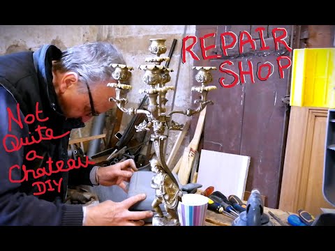 Not Quite a Chateau DIY 177 - Dogs and Dragons - In The Repair Shop with Tony - A Candelabra Repair
