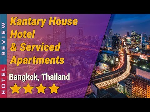 Avaliação do hotel Kantary House Hotel & Serviced Apartments | Hotéis em Bangkok | Hotéis na Tailândia