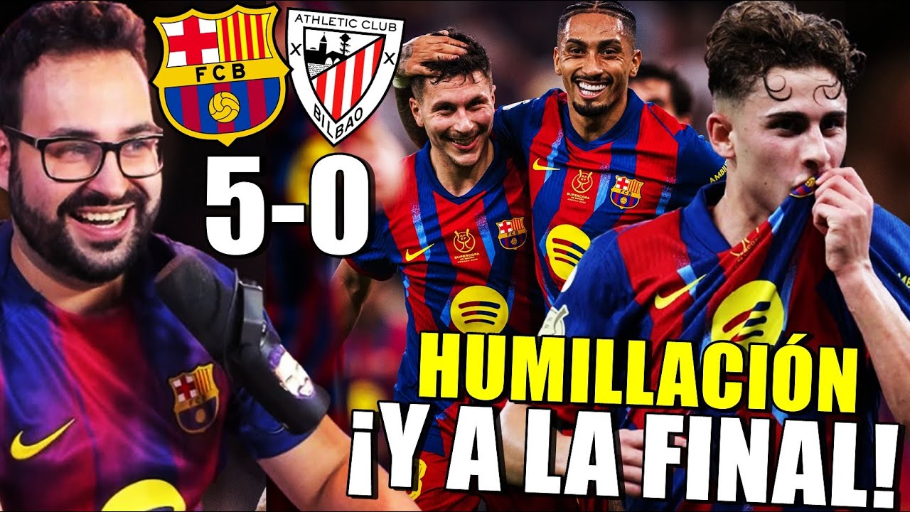 El BARÇA HUMILLA 5-0 al ATHLETIC y ¡A LA FINAL! BRUTAL RAPHINHA, FERMÍN y ROONY - OPINIÓN
