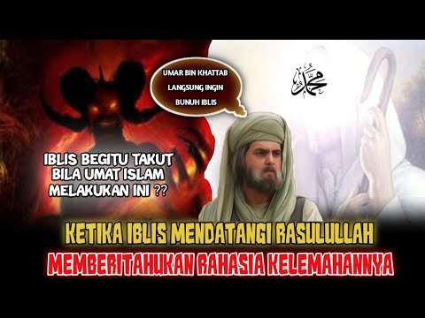🔴APA YANG TERJADI❓❓ JIKA IBLIS MENDATANGI RASULULLAH SAW‼️UMAR LANGSUNG BERTINDAK BY @Kisahislampilihan