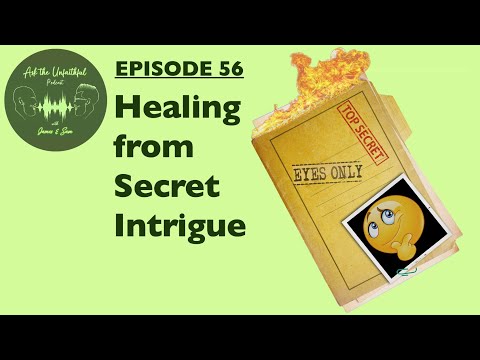 E56 – Heilung von geheimen Intrigen