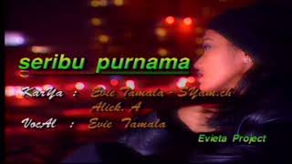 Download lagu Seribu Purnama 🌷 Evie Tamala mp3