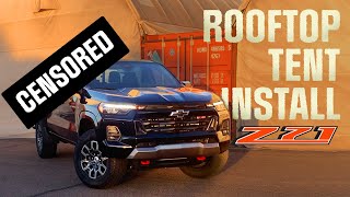 2023 Chevy colorado z71 Roof Top Tent/Rack Install