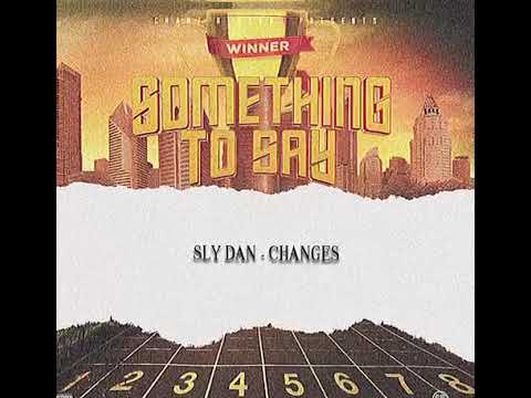 Sly Dan - Changes [Official Audio] #chanzrecords