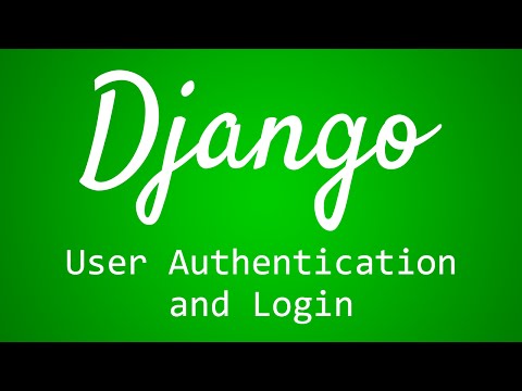 Django Tutorial for Beginners 36 User Authentication and Login
