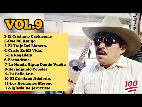 Volumen 9 .Completo - El Cristiano CACHICAMO(Lisandro Moreno  Exitos Llanera Cristiana
