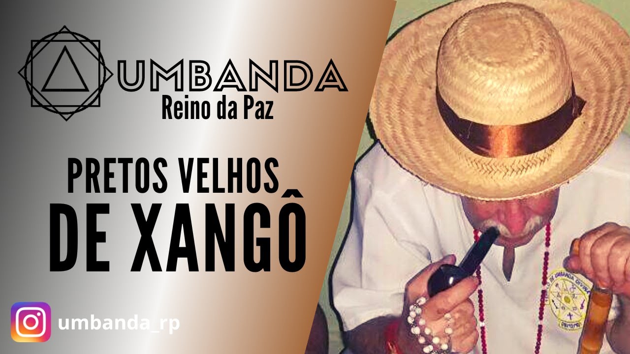 DOUTRINANDO - PRETOS VELHOS DE XANGÔ