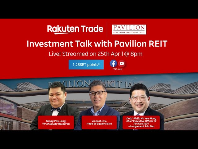 Investment Talk with Pavilion REIT