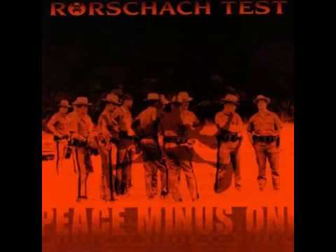 Rorschach Test - 2000 - Peace Minus One [Full Album]