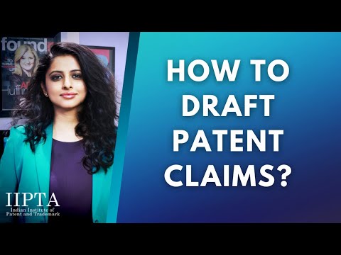 Patent Drafting : How to draft patent claims ?
