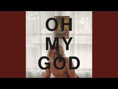 Video thumbnail for Oh My God