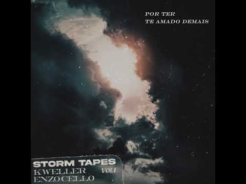 Kweller x Enzo Cello x Jay Kay - Depois das 6 (STORM TAPES VOL.1)