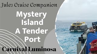 My experience of Mystery Island tender on Carnival Luminosa @julescruisecompanion